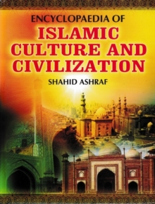 Encyclopaedia Of Islamic Culture And Civilization (Cultural Revolution Of Islam)