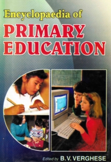 Encyclopaedia of Primary Education (Recruitment and Training of Primary Teachers)