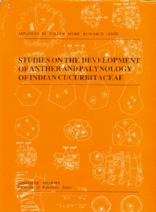 Advances In Pollen-Spore Research: Studies On The Development Of Anther And Palynology Of Indian Cucurbitaceae