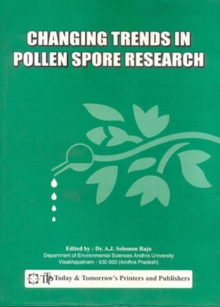 Advances In Pollen-Spore Research: Changing Trends In Pollen Spore Research