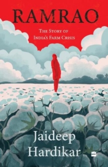 Ramrao : The Story of India's Farm Crisis