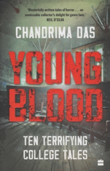 Young Blood : Ten Terrifying College Tales