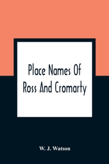 Place Names Of Ross And Cromarty