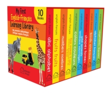 My First English-Fran Ais Learning Library (Ma Premi Re Biblioth Que Bilingue Anglais-Fran Ais)
