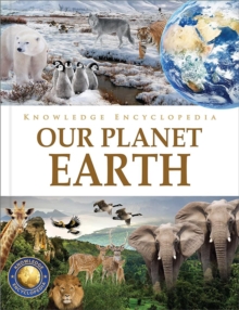 Knowledge Encyclopedia : Our Planet Earth
