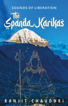 Sounds of Liberation : The Spanda Karikas