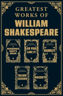 Greatest Works of William Shakespeare - Hamlet | Othello | The Merchant of Venice | Macbeth | The Comedy of Errors | Romeo and Juliet | Julius Caeser |  Twelfth Night | A Midsummer Night's Dream | As