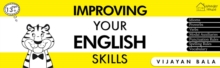 Improving Your English Skills : The Ideal Companion for English Improvement