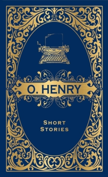 O. Henry Short Stories (Deluxe Hardbound Edition)