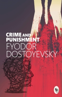 Crime And Punishment : Deluxe Hardbound Edition