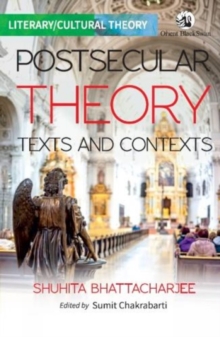 Postsecular Theory : Textx and Contexts