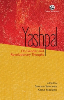 Yashpal : On Gender and Revolutionary Thought