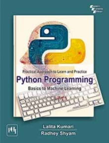 Python Programming : Basics to Machine Learning