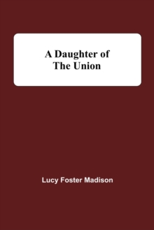 A Daughter Of The Union