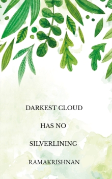 Darkest Cloud Has No Silverlining