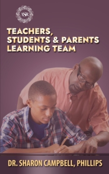 Teachers, Students and parents Learning Team : Education and Learning