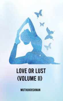 Love or Lust : Volume II