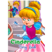 My Shaped Story Book: Cinderella - Shaped Story Board Book For Kids : Cinderella Story Board Book Mamta Garg