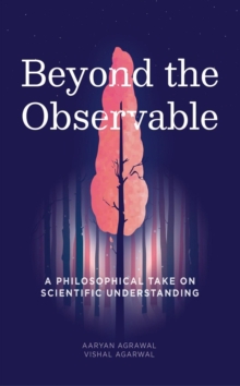 Beyond the Observable: A Philosophical Take on Scientific Understanding