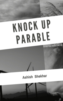 Knock Up Parable : From Here To Beyond