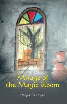 Mirage of the Magic Room