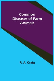 Common Diseases of Farm Animals