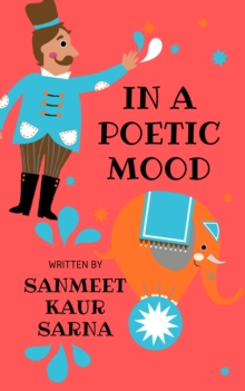 In a Poetic Mood : Poems for children