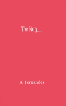 The Way.....