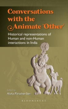 Conversations with the Animate  Other : Historical representations of Human and non-Human interactions in India