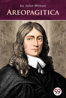 Areopagitica John Milton