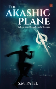 Akashic Plane: Where the Ethereal Meets the Real