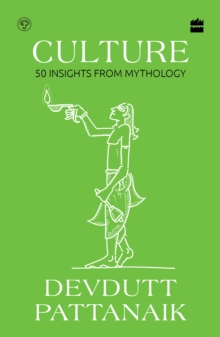 Culture : 50 Insights from Mythology