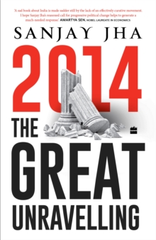 2014 : The Great Unravelling