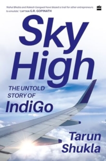 Sky High : The Indigo Story