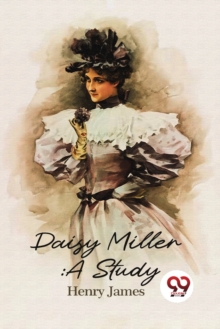 Daisy Miller : A Study