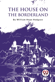 The House on the Borderland