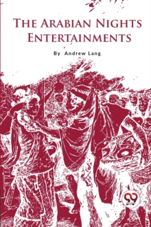 The Arabian Nights Entertainments
