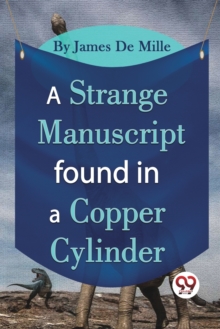 A Strange Manuscript Found in a Copper Cylinder
