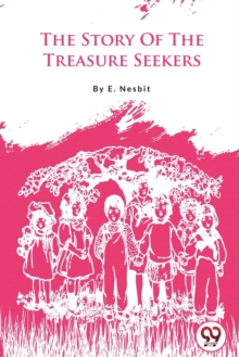 The Story of the Treasure Seekers