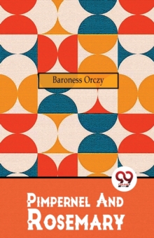 Pimpernel and Rosemary