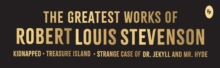Greatest Works of Robert Louis Stevenson