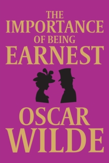 Importance Of Being Earnest