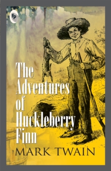 Adventures Of Huckleberry Finn