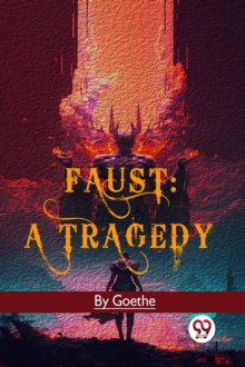 Faust : A Tragedy