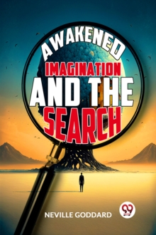 Awakened Imagination and the Search