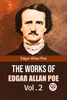 The Works of Edgar Allan Poe