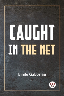 Caught in the Net