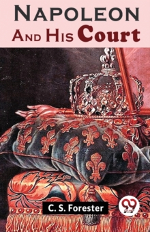 Napoleon and His Court