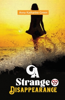 A Strange Disappearance