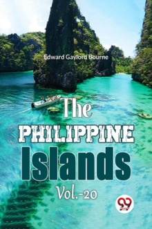 The Philippine Islands Vol.-20